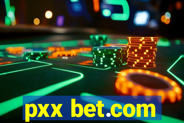 pxx bet.com